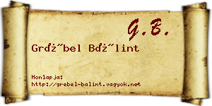 Grébel Bálint névjegykártya